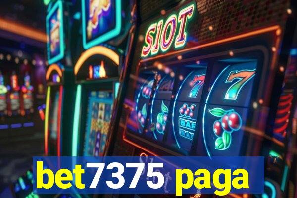 bet7375 paga